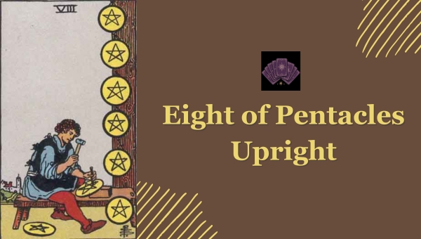 Eight of Pentacles Upright