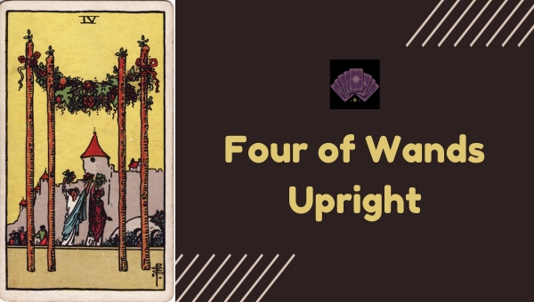 Four of Wands Upright