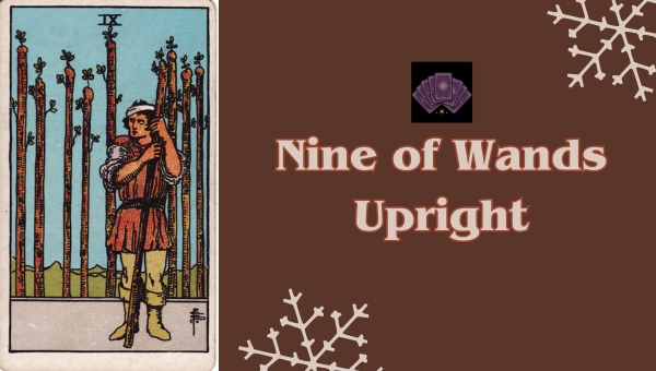 Nine of Wands Upright