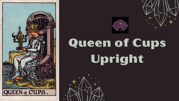 Queen of Cups Upright