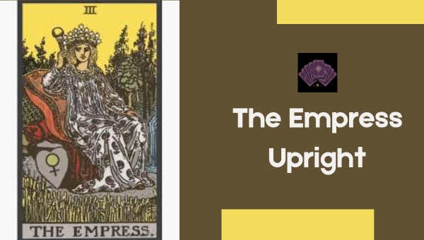 The Empress Upright