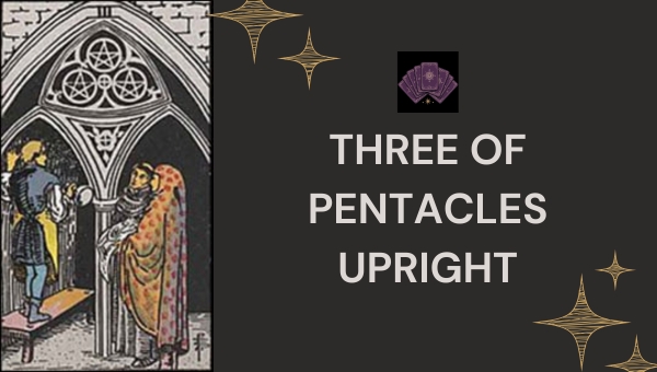 Three of Pentacles Upright